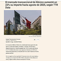 El mercado transaccional de Mxico aument un 23% su importe hasta agosto de 2025, segn TTR Data
